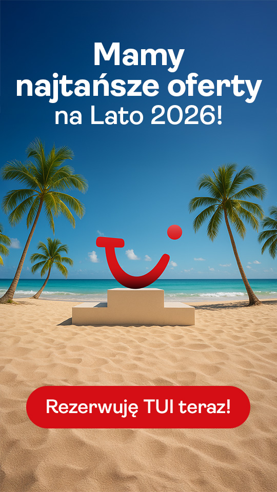 Mamy najtańsze oferty na Lato 2026